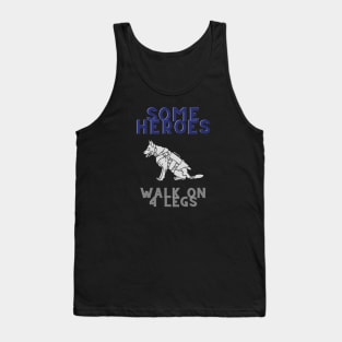 Dogs Are Real Heroes Tank Top